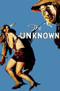 Movie poster for The Unknown (1927).